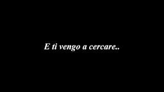 Franco Battiato  E Ti Vengo A Cercare Lyrics [upl. by Aicatsanna]