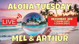 Its Aloha Tuesday with Mel amp Arthur LIVE 12324 [upl. by Sulokcin563]