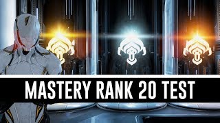 Mastery Rank 20 Test amp All You Need To Know Warframe [upl. by Treiber475]