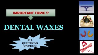 DENTAL WAXES  DENTAL MATERIALS [upl. by Harri104]