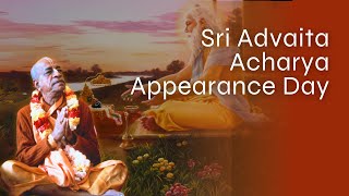 Sri Advaita Acharya Appearance Day  Srila Prabhupada Lecture [upl. by Lilllie172]