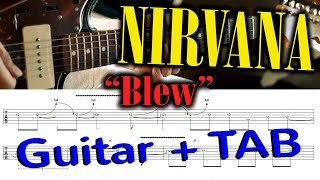 NIRVANA  quotBlewquot for Guitar  TAB  How to Play on Guitar Play it Like Kurt Cobain Tutorial [upl. by Godart880]