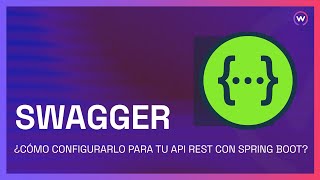 CÓMO CONFIGURAR SWAGGER PARA TU API REST CON SPRING BOOT [upl. by Notlef95]