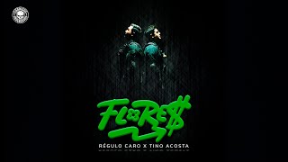 Flore  Régulo Caro x Tino Acosta Video Oficial [upl. by Lewellen141]