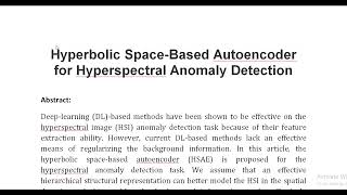 Hyperbolic Space Based Autoencoder for Hyperspectral Anomaly Detection [upl. by Kwei]