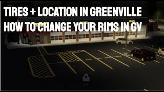 Tires  Location in Greenville Roblox  How to change your rims in Greenville Roblox [upl. by Meg101]