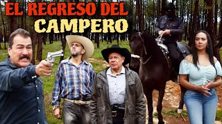 El Regreso Del Campero PELICULA COMPLETA © 2023 ALDAMACINETV [upl. by Eoj]