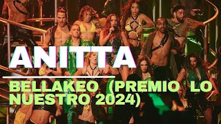 Anitta e Peso Pluma  BELLAKEO Premio Lo Nuestro 2024 [upl. by Arten]