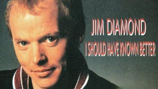 Jim Diamond  I Should Have Known Better  80s lyrics [upl. by Dirrej349]