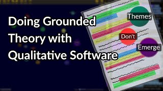 Doing Grounded Theory in Qualitative Analysis Software [upl. by Hoenack449]