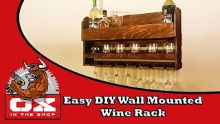 Easy DIY Wall Mounted Wine Rack [upl. by Morentz]