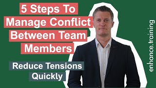 5 Steps To Manage Conflict Between Team Members [upl. by Goldstein271]