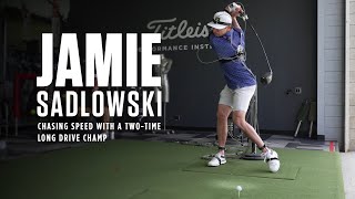 Chasing Speed with TwoTime Long Drive Champ Jamie Sadlowski [upl. by Onateyac795]