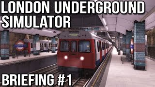 London Underground Simulator  Briefing 1 World of Subways 3 [upl. by Ydnem]