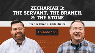 Zechariah 3 The Servant the Branch amp the Stone [upl. by Naharba]