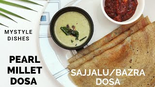 How to make bajra dosa  Healthy sajjalu dosa  Pearl Millet dosa by mystyle dishes [upl. by Malti]