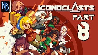 Iconoclasts Walkthrough Part 8 No Commentary [upl. by Ettedanreb708]