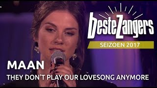 Maan  They dont play our lovesong anymore  Beste Zangers [upl. by Atikihc92]