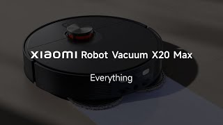 Everything about Xiaomi Robot Vacuum X20 Max [upl. by Moorish]