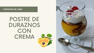 Duraznos con Crema [upl. by Ocirederf]