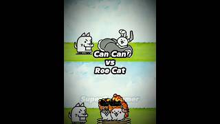 Can Can vs Roe Cat  Battle Cats fypシ゚ edit gaming 1v1 [upl. by Gilpin677]