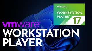 Install VMware Workstation Player 17 [upl. by Aceber]