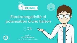 ⌚🧪Electronégativité et polarisation dune liaison ‖ Physique  Chimie ‖ Lycée [upl. by Adnov]