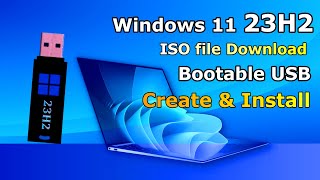 Windows 11 23H2 ISO file Download Bootable USB Create and Install [upl. by Hey]