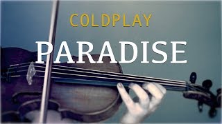 Coldplay  Paradise for violin and piano COVER [upl. by Hoffmann]