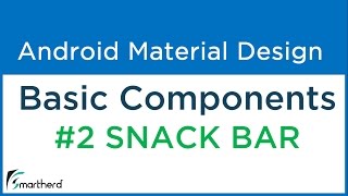 43 Android Snack Bar example  Basic Components  part 2 Android Material Design [upl. by Juanita925]