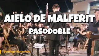 AIELO DE MALFERIT  httpsyoutubeEEwk4FZUB0  Domingo Sampedro Estornell [upl. by Inalaek]