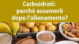 CARBOIDRATI  Carbo dopo lallenamento si o no [upl. by Rhtaeh]