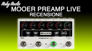 MOOER PREAMP LIVE  Recensione e Tutorial [upl. by Ralip]