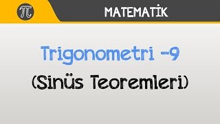 Trigonometri 9 Sinüs Teoremi  Matematik  Hocalara Geldik [upl. by Aiyram624]