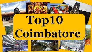 Coimbatore Tourism  Famous 10 Places to Visit in Coimbatore Tour [upl. by Selry]