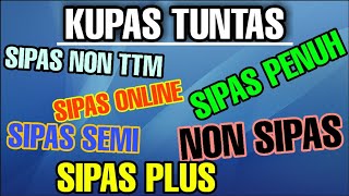 PERBEDAAN SIPAS NON SIPAS SIPAS ONLINE SIPAS SEMI SIPAS PENUH SIPAS NON TTM UNIVERSITAS TERBUKA [upl. by Braswell]