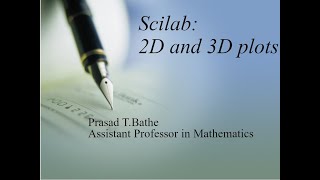 2 D and 3 D Plots using Scilab Software [upl. by Kenley]