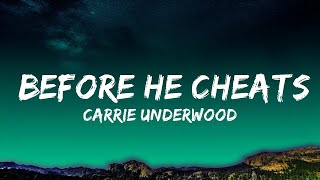 Carrie Underwood  Before He Cheats Lyrics Lyrics [upl. by Eldrid]