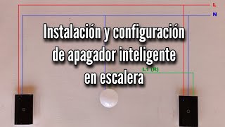 Instalación y configuración de apagador inteligente en escalera [upl. by Wernick]