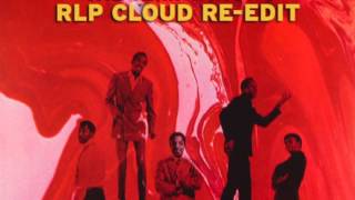 THE TEMPTATIONS  CLOUD NINE RLP RE EDIT [upl. by Yatnahc461]