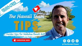 A Few Tips for Golfing at Waikoloa Beach Resort [upl. by Marj162]