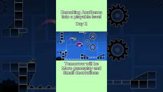 Remaking ANATHEMA into a playable level Day 2  Geometry Dash geometrydash gd gdlevels [upl. by Sorazal]