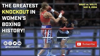 quotThe Greatest Knockout In Womens Boxing Historyquot  Ann Wolfe vs Vonda Ward 5804  FIGHT SPORTS [upl. by Ferrell]