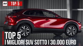 TOP 5  I MIGLIORI SUV SOTTO I 30 MILA EURO [upl. by Aivull343]