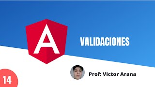 14  Como trabajar con validaciones  Curso aprende Angular desde cero [upl. by Su]