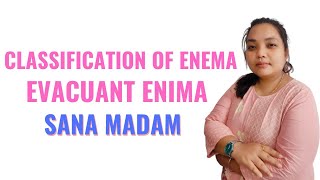 Classification of Enema II Evacuant Enima II B Sc Nursing 1st Year II Foundations of Nursing II [upl. by Enelyk]