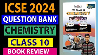 Educart ICSE Question Bank Chemistry For Class 10 2024 Boardexam  Book Review BookTeez [upl. by Clellan]