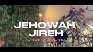 Jhumo Nacho Khushi Se Aaj I Christmas Song I Jehowah Jireh [upl. by Ahseyn136]