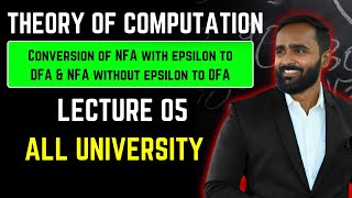 THEORY OF COMPUTATIONCONVERSION OF NFA WITH EPSILON TO DFA amp NFA WITHOUT EPSILON TO DFALECTURE 05 [upl. by Collins]