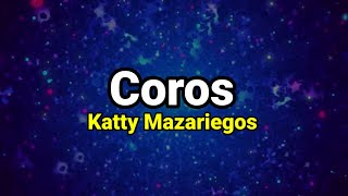 Pista  Coros  Katty Mazariegos [upl. by Nelram969]